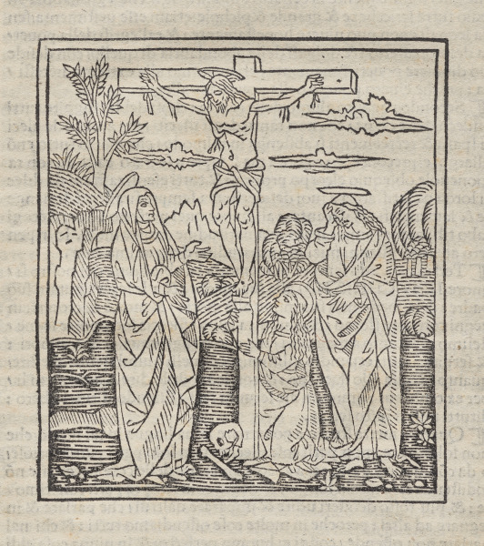 Crucifixion; published in Operette: Regola a tutti religiosi, Trattato del sacramento e dei misteri della Messa, Ragola del ben vivere 