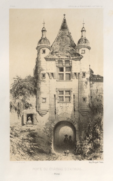 Architecture Pittoresque ou Monuments des xveme. Et xvieme. Siecles: Chateaux De France des XV et XVI Siecles: Pl.7, Porte du Chateau d'Exideuil (Dordogne)