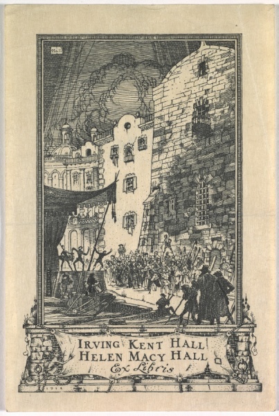 Bookplate:  Irving Kent Hall and Mary Kent Hall, Ex Libris inscribed