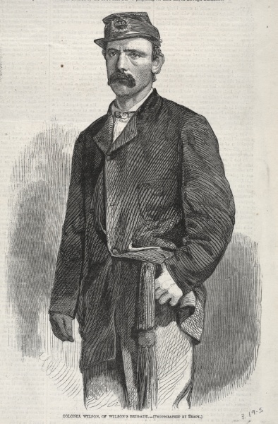 Colonel Wilson, of Wilson's Brigade