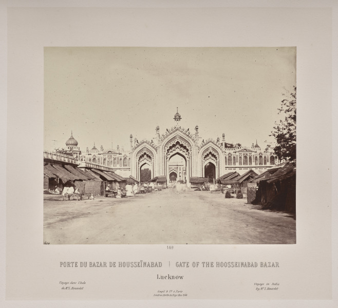 Gate of the Hoosseinabad Bazar, Lucknow
