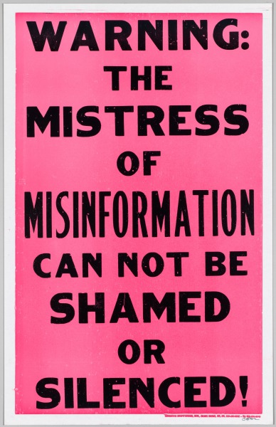 The Bad Air Smelled of Roses: Warning: The Mistress of MisInformation Will Not Be Shamed or Silenced