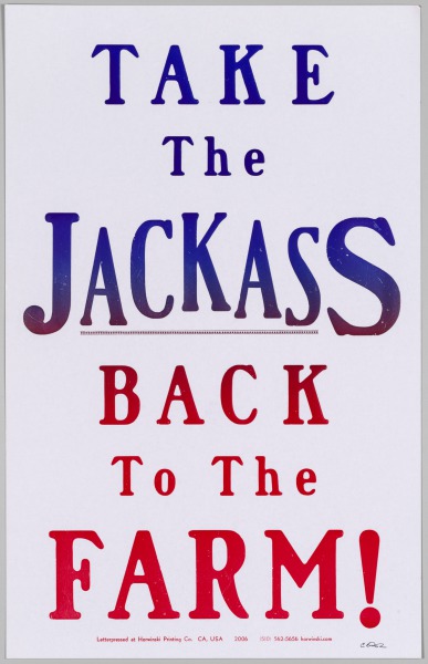 The Bad Air Smelled of Roses: Take the Jackass Back to the Farm!