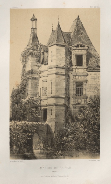 Architecture Pittoresque ou Monuments des XVeme. Et XVIeme. Siecles: Chateaux de France des XV et XVI Siecles: Pl. 78, Manoir de Belvau (Corrèze)