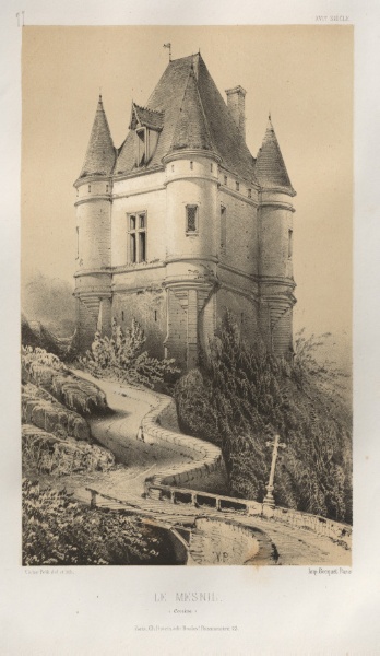 Architecture Pittoresque ou Monuments des XVeme. Et XVIeme. Siecles: Chateaux de France des XV et XVI Siecles: Pl. 77, Le Mesnil (Corrèze)