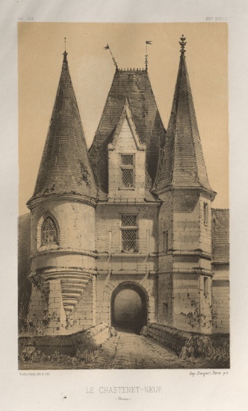 Architecture Pittoresque ou Monuments des XVeme. Et XVIeme. Siecles: Chateaux de France des XV et XVI Siecles: Pl. 65, Le ChasteLet-Neuf (Corrèze)