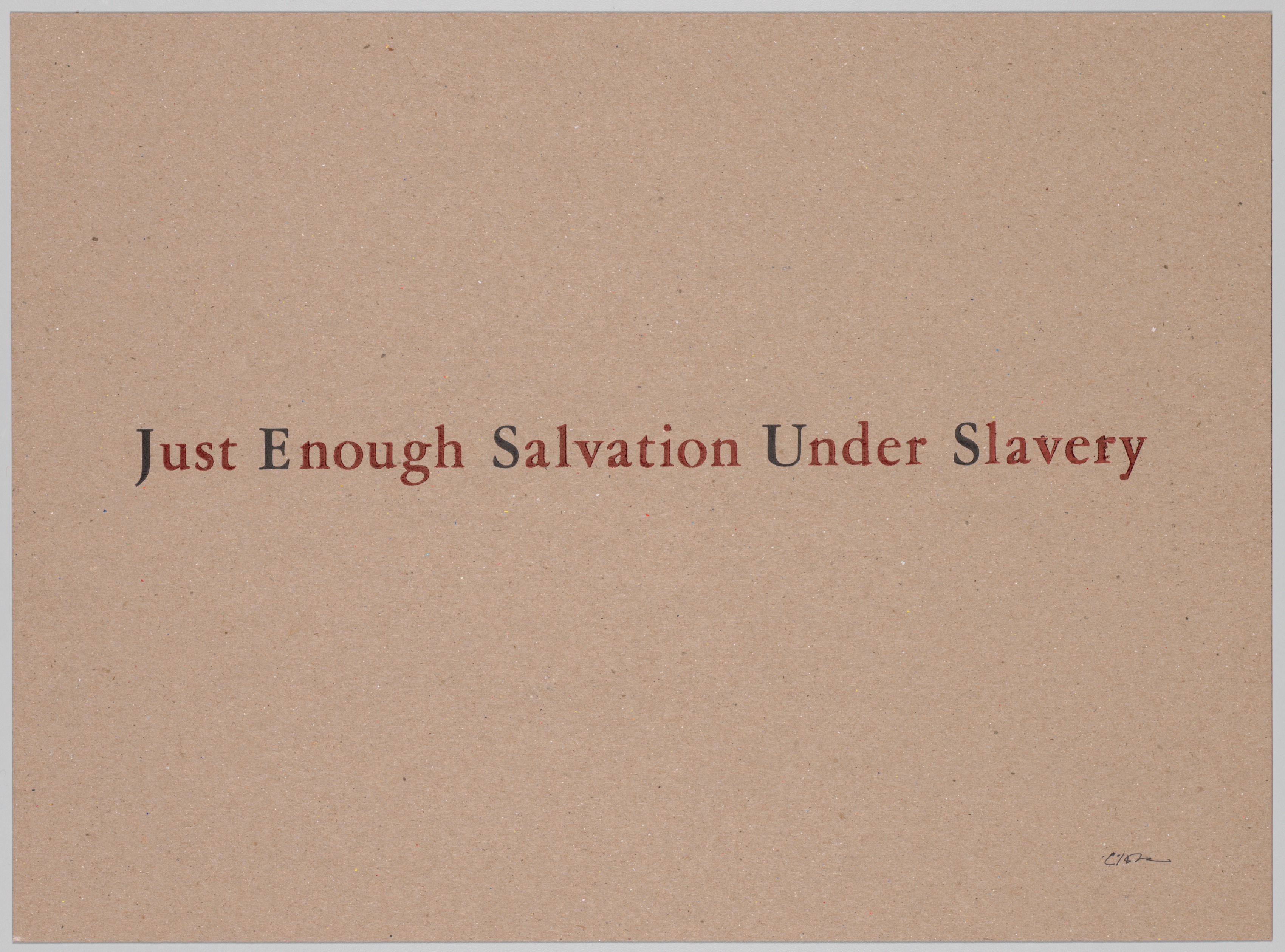 The Bad Air Smelled of Roses: Just Enough Salvation Under Slavery