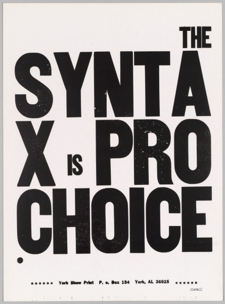 The Bad Air Smelled of Roses: The Syntax is Pro-Choice