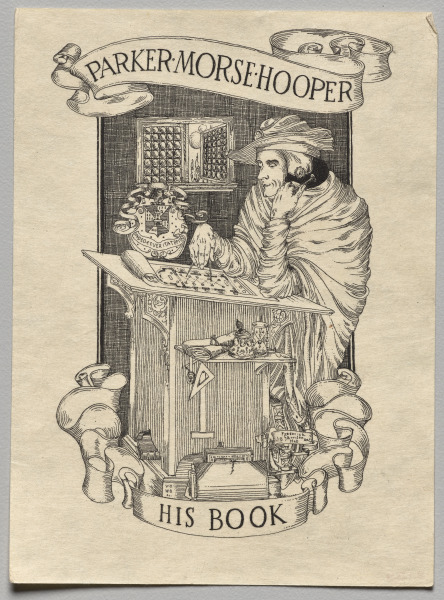 Bookplate:  Parker Morse Hooper, His Book inscribed