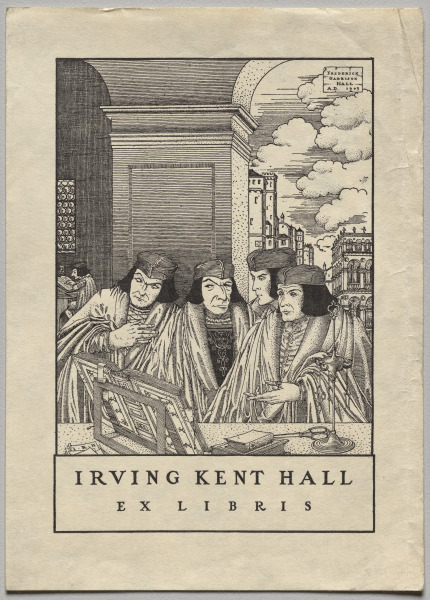 Bookplate:  Irving Kent Hall, Ex Libris inscribed