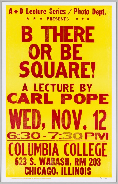 The Bad Air Smelled of Roses: B There or B Square! A Lecture by Carl Pope, Nov 12th, at Columbia College, Chicago, Illinois